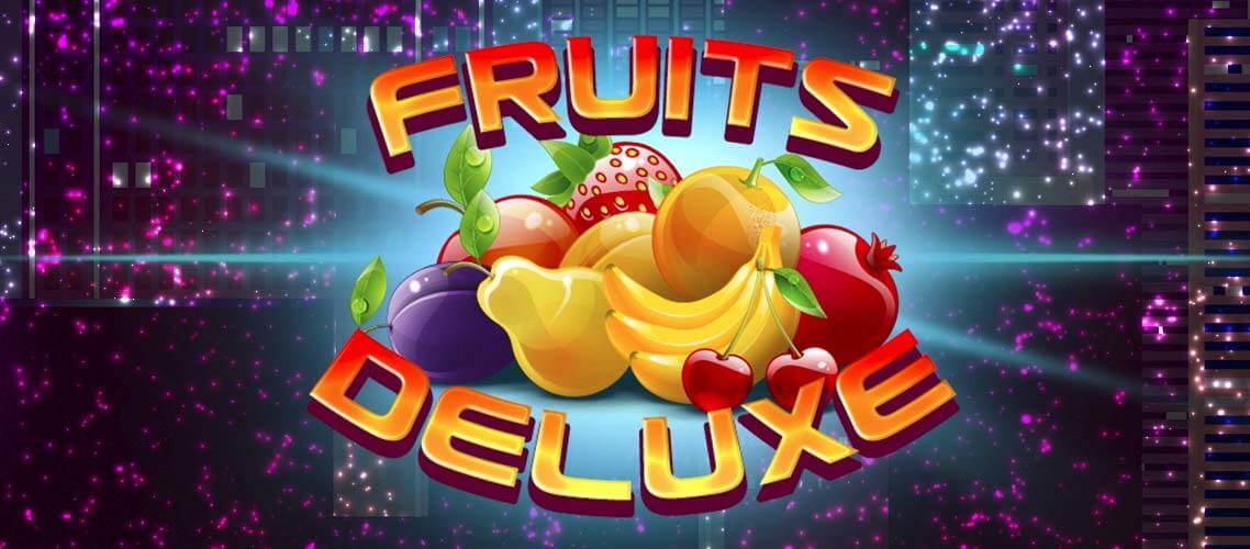 Fruits Deluxe