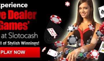 Live Dealer games now available in the browser at Sloto'Cash Casino